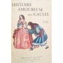 Bussy-Rabutin | Histoire amoureuse des Gaules