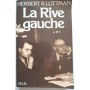 La Rive gauche : du Front populaire à la guerre froide