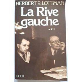 La Rive gauche : du Front populaire à la guerre froide