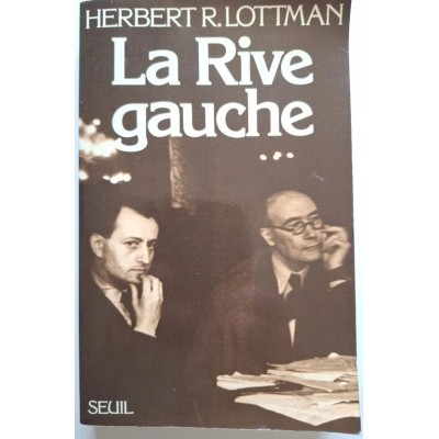 La Rive gauche : du Front populaire à la guerre froide