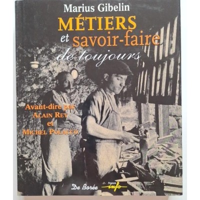 Métiers et savoir-faire de toujours