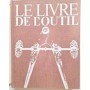 Collectif | Le Livre de l'outil