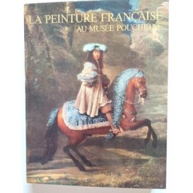 La peinture française au Musée Pouchkine