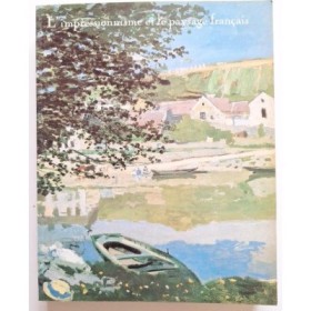L'Impressionnisme et le paysage français