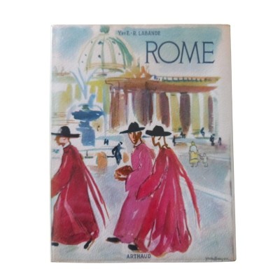 Rome / Y. et E.-R. Labande - couverture d'Yves Brayer..