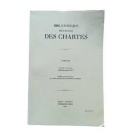 Bibliothèque de l'école des Chartes. Tome 169. Juillet - décembre 2011
