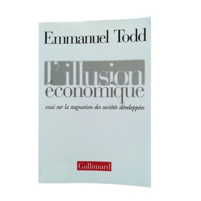 L'illusion économique : essai sur la stagnation des sociétés développées