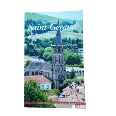 Saint-Géraud d'Aurillac : onze siècles d'histoire
