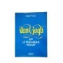 Van Gogh ou le Hollandais volant - préf. par Jean Sutter