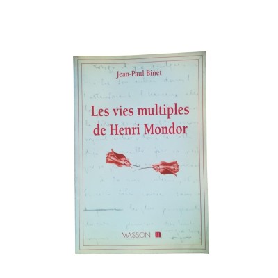 Les vies multiples de Henri Mondor