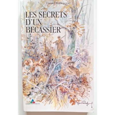 Les Secrets d'un bécassier