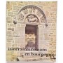 Itinéraires romans en Bourgogne (2 éd.)
