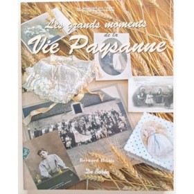 Les grands moments de la vie paysanne : la mémoire du temps