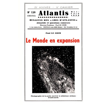 Revue Atlantis N°159 / 1952 / Le Monde en expansion / REIMPRESSION