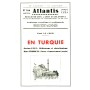 Revue Atlantis N°166 / 1953 / En Turquie / REIMPRESSION