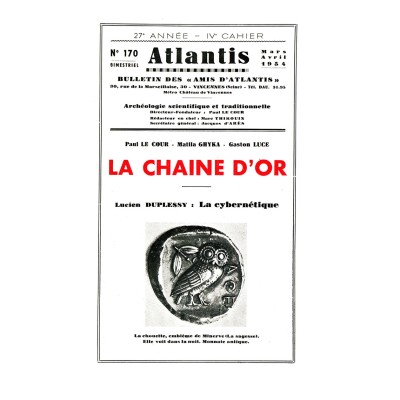 Revue Atlantis N°170 / 1954 / La chaîne d’or - Mort de Paul Le Cour / REIMPRESSION