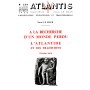 Revue Atlantis N°259 / 1970 / A la recherche d’un monde perdu. L’Atlantide et ses traditions / REIMPRESSION