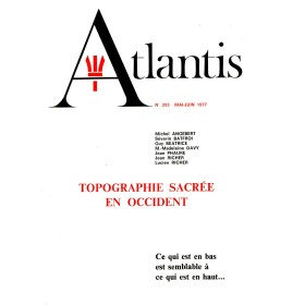 Revue Atlantis N°293 / 1977 / Topographie sacrée en occident / REIMPRESSION
