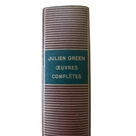 Oeuvres complètes. T3 / Julien Green - textes établis