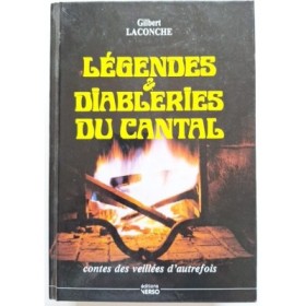Légendes et diableries du Cantal : contes des veillées d'autrefois