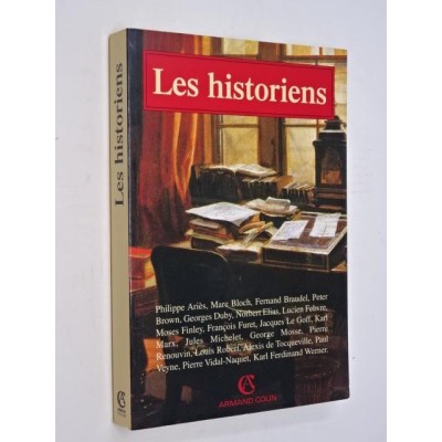 - Les historiens ; ouvrage coordonné par Véronique Sales