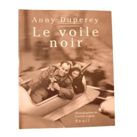 Le voile noir / Anny Duperey - photogr. de Lucien Legras