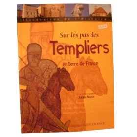 Sur les pas des Templiers en terre de France / texte et photogr.