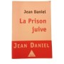 La prison juive : humeurs et méditations d'un témoin