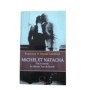 Michel et Natacha : vie et amour du dernier tsar de Russie  - traduit de l'anglais par Pierre Lorrain