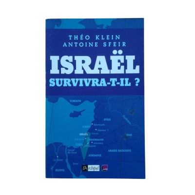 Israël survivra-t-il ? Entretiens - avant-propos de Joseph Vebret
