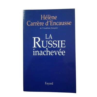 La Russie inachevée