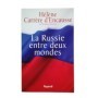 La Russie entre deux mondes