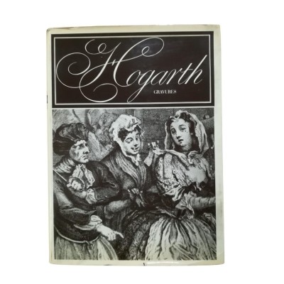 Hogarth : gravures : oeuvre complet  - trad. du texte anglais par P. Peyrelevade