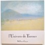 L'Univers de Turner