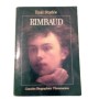 Arthur Rimbaud / Enid Starkie - trad. de l'anglais et présenté par Alain Borer