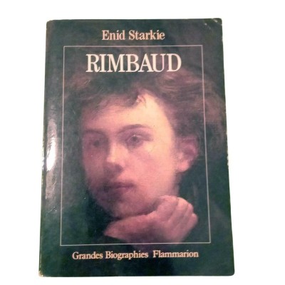 Arthur Rimbaud / Enid Starkie - trad. de l'anglais et présenté par Alain Borer