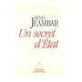 Un secret d'État / Denis Jeambar