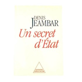 Un secret d'État / Denis Jeambar