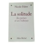 La solitude : ses peines et ses richesses