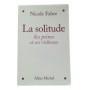La solitude : ses peines et ses richesses