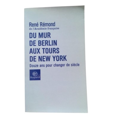 Du mur de Berlin aux Tours de New York : douze ans pour changer de siècle : entretiens avec François Azouvi