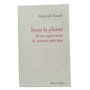 Sous la plume : petite exploration du pouvoir politique