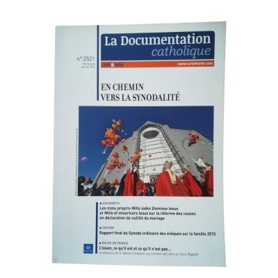 La Documentation catholique . Trimestriel Janvier 2016. En chemin vers la synodalité