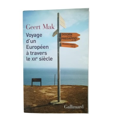 Voyage d'un Européen à travers le XXe siècle  - traduit du néerlandais par Bertrand Abraham
