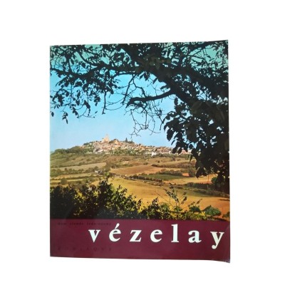 Vézelay : le pèlerinage et la cité : inventaire de Vézelay (2 éd.)