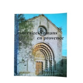 Itinéraires romans en Provence