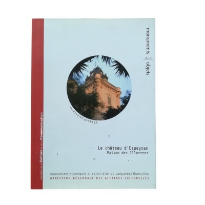 Le château d'Espeyran : Maison des Illustres