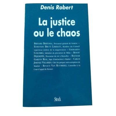 La justice ou le chaos