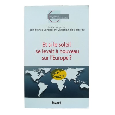 Et si le soleil se levait à nouveau sur l'Europe ?