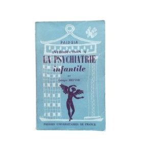 Introduction à la psychiatrie infantile